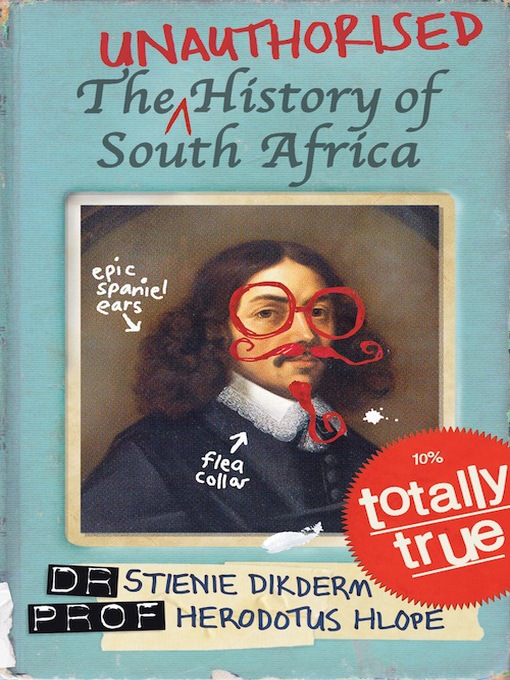 Title details for The Unauthorised History of South Africa by Stienie Dikderm - Wait list